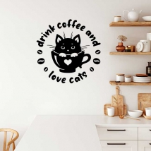 Stickers décoratifs drink coffee and love cats 