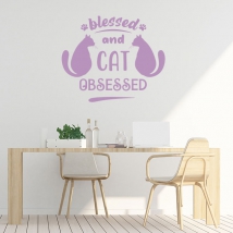 Phrases décoratives en vinyle bénies et obsédées par les chats